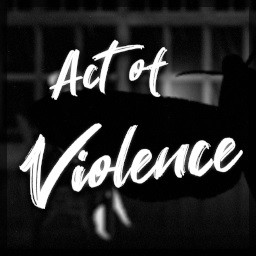 Achievement: Act of Violence Act of Violence