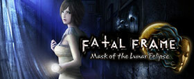 FATAL FRAME / PROJECT ZERO: Mask of the Lunar Eclipse