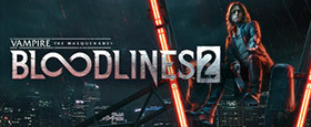 Vampire: The Masquerade - Bloodlines 2