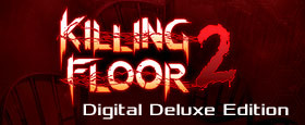 Killing Floor 2 Digital Deluxe Edition