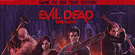 Evil Dead: The Game - Game of the Year Edition