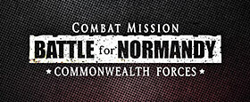 Combat Mission Battle for Normandy - Commonwealth Forces