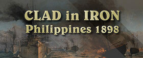 Clad in Iron: Philippines 1898