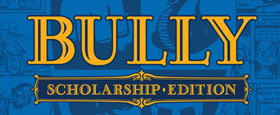 Bully: Scholarship Edition