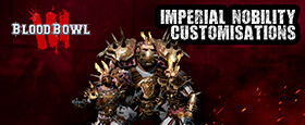 Blood Bowl 3 - Imperial Nobility Customizations