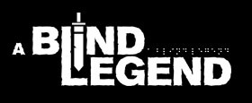 A Blind Legend