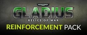 Warhammer 40,000: Gladius - Reinforcement Pack