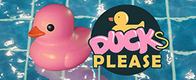 Placid Plastic Duck Simulator - Ducks, Please
