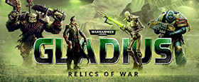 Warhammer 40,000: Gladius - Relics of War