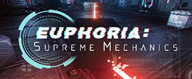 Euphoria: Supreme Mechanics