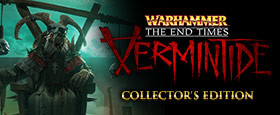 Warhammer: End Times - Vermintide Collector's Edition