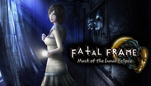 FATAL FRAME / PROJECT ZERO: Mask of the Lunar Eclipse